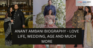 Anant Ambani Biography, wedding, love