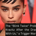 The Blink Twice Problems of Zoë Kravitz After the Drama It Ends With Us, a Trigger Warning