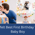 100 Heartfelt Best First Birthday Wishes For Boy